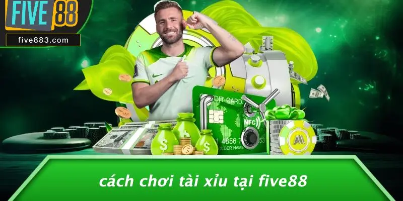 TÀI XỈU FIVE88: TRÒ CHƠI KỲ DIỆU TẠI CASINO TRỰC TUYẾN 2 Cách Chơi Tài Xỉu Tại FIVE88