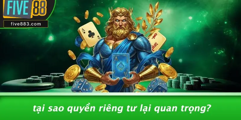 Tại Sao Quyền Riêng Tư Lại Quan Trọng?